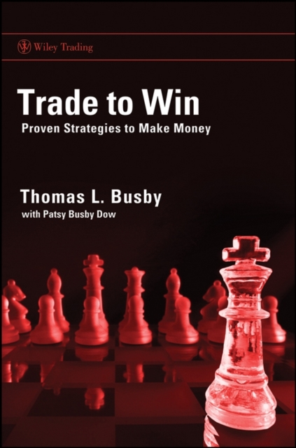 Trade to Win : Proven Strategies to Make Money, PDF eBook