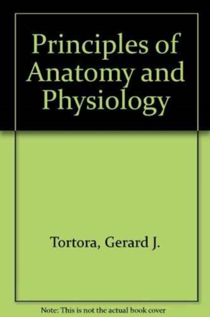Principles of Anatomy and Physiology, Hardback Book