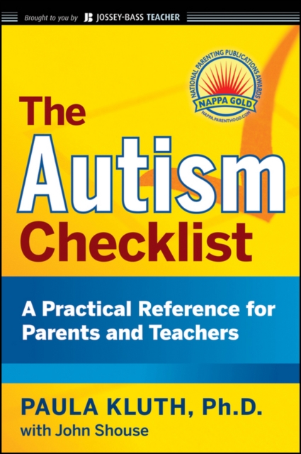 The Autism Checklist : A Practical Reference for Parents and Teachers, Paperback / softback Book