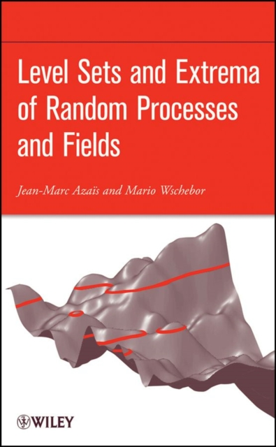 Level Sets and Extrema of Random Processes and Fields, PDF eBook