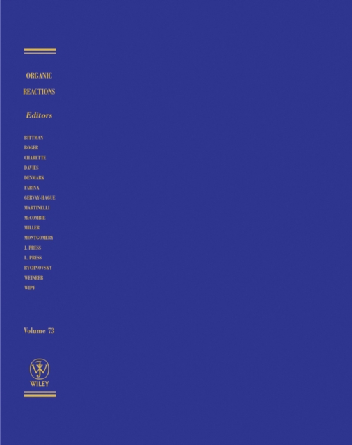 Organic Reactions, Volume 73 : Allylboration of Carbonyl Compounds, Hardback Book