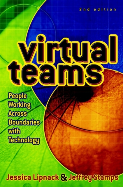 Virtual Teams : People Working Across Boundaries with Technology, PDF eBook