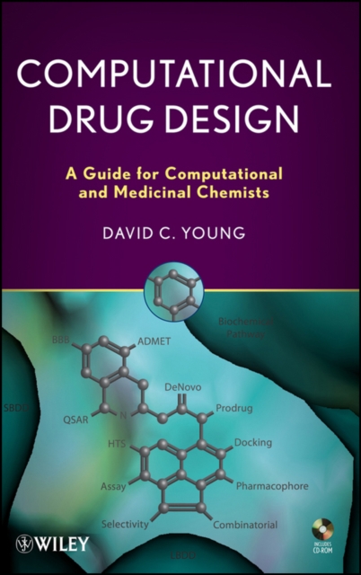 Computational Drug Design : A Guide for Computational and Medicinal Chemists, PDF eBook