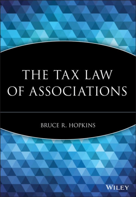 The Tax Law of Associations, Paperback / softback Book