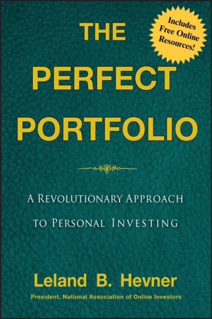 The Perfect Portfolio : A Revolutionary Approach to Personal Investing, EPUB eBook