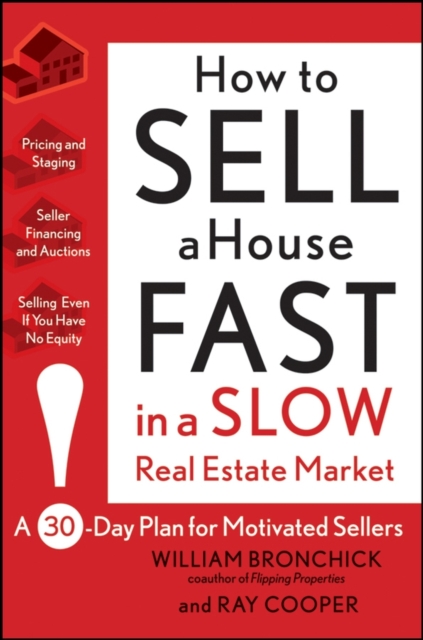 How to Sell a House Fast in a Slow Real Estate Market : A 30-Day Plan for Motivated Sellers, EPUB eBook