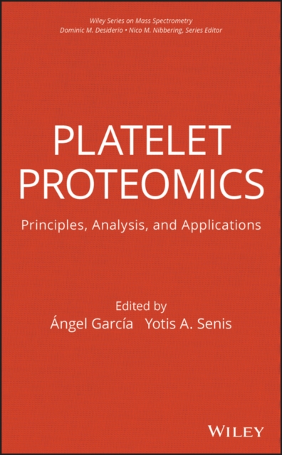 Platelet Proteomics : Principles, Analysis, and Applications, Hardback Book