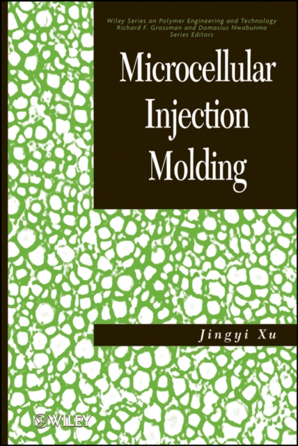 Microcellular Injection Molding, Hardback Book