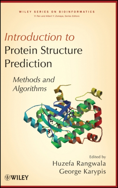 Introduction to Protein Structure Prediction : Methods and Algorithms, Hardback Book