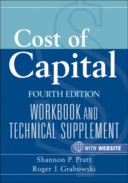 Cost of Capital : Workbook and Technical Supplement, Paperback / softback Book