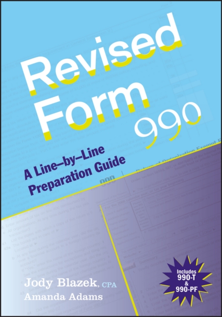 Revised Form 990 : A Line-by-Line Preparation Guide, EPUB eBook