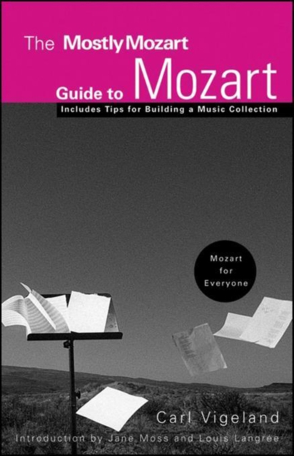 The Mostly Mozart Guide to Mozart, EPUB eBook