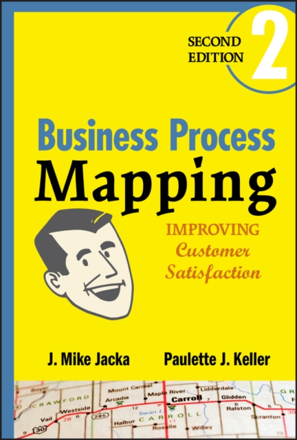 Business Process Mapping : Improving Customer Satisfaction, PDF eBook