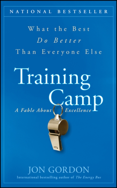 Training Camp : What the Best Do Better Than Everyone Else, EPUB eBook