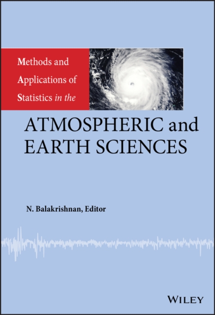 Methods and Applications of Statistics in the Atmospheric and Earth Sciences, Hardback Book