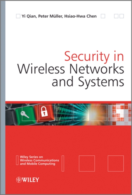 Security in Wireless Networks and Systems, Hardback Book