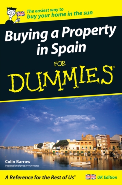 Buying a Property in Spain For Dummies, Paperback / softback Book
