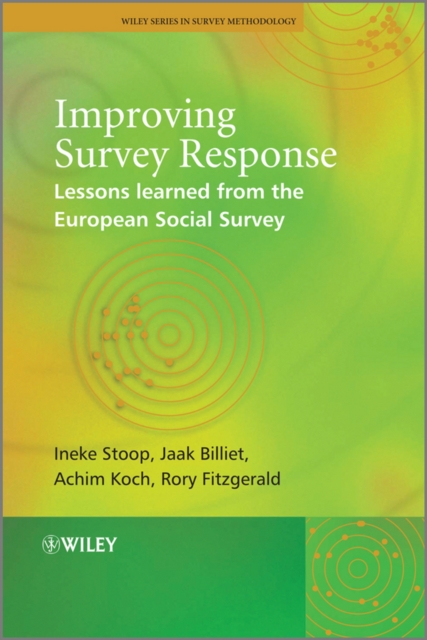 Improving Survey Response : Lessons Learned from the European Social Survey, Hardback Book