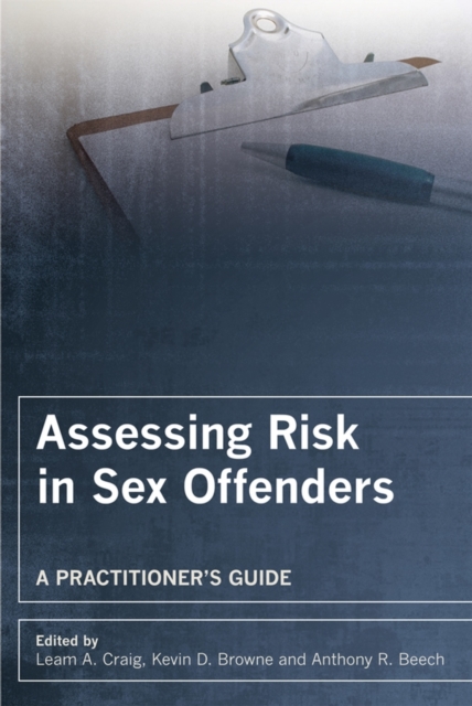 Assessing Risk in Sex Offenders : A Practitioner's Guide, PDF eBook