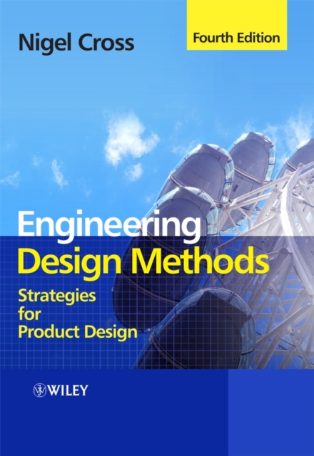 Engineering Design Methods : Strategies for Product Design, Paperback / softback Book