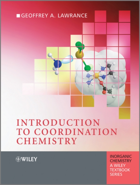 Introduction to Coordination Chemistry, Hardback Book