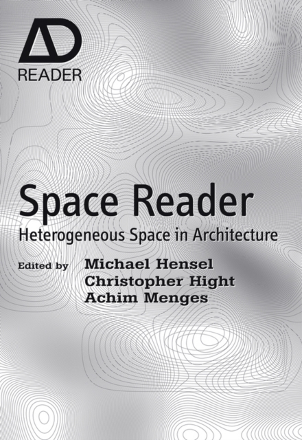 Space Reader : Heterogeneous Space in Architecture, Paperback / softback Book