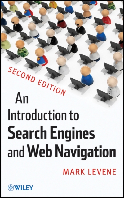 An Introduction to Search Engines and Web Navigation, Paperback / softback Book