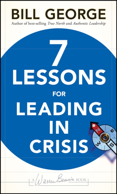 Seven Lessons for Leading in Crisis, Hardback Book