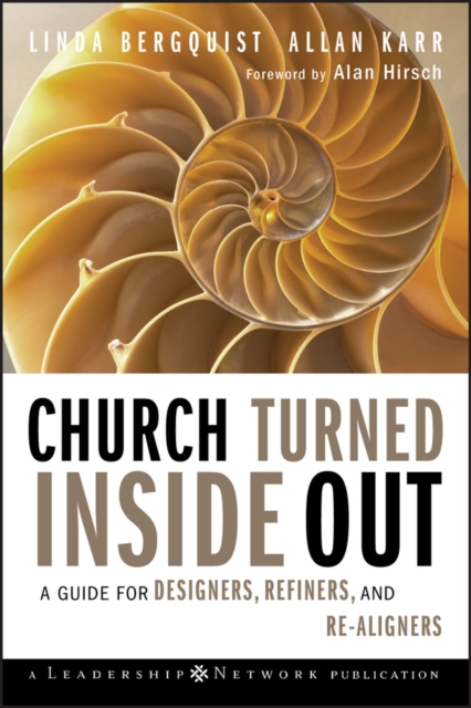 Church Turned Inside Out : A Guide for Designers, Refiners, and Re-Aligners, EPUB eBook