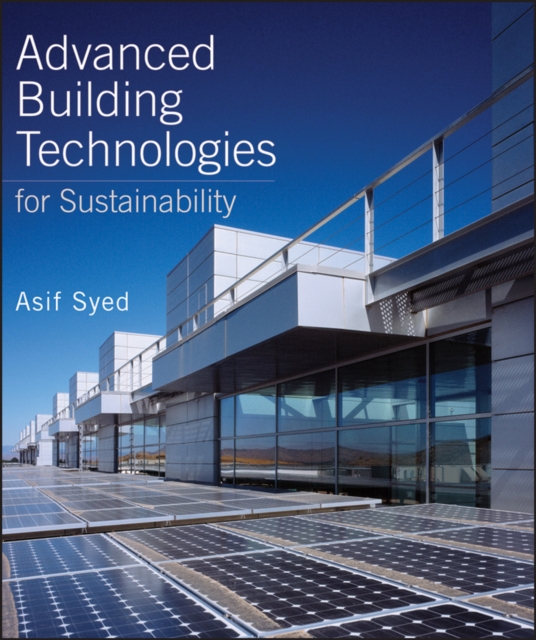 Advanced Building Technologies for Sustainability, Hardback Book