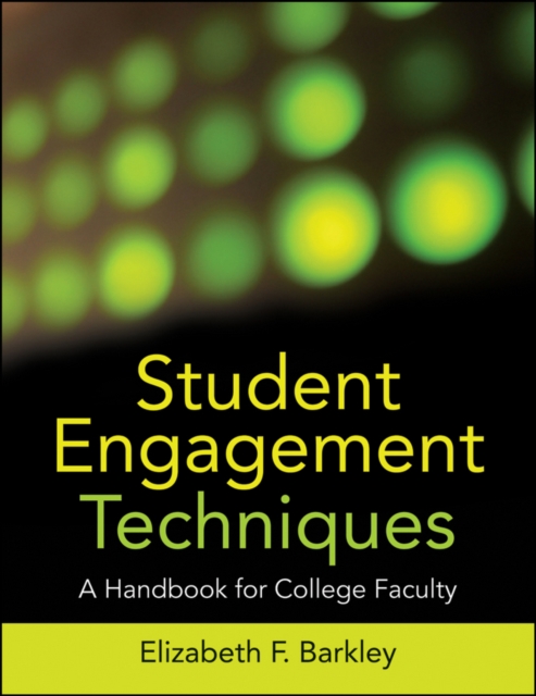 Student Engagement Techniques : A Handbook for College Faculty, EPUB eBook