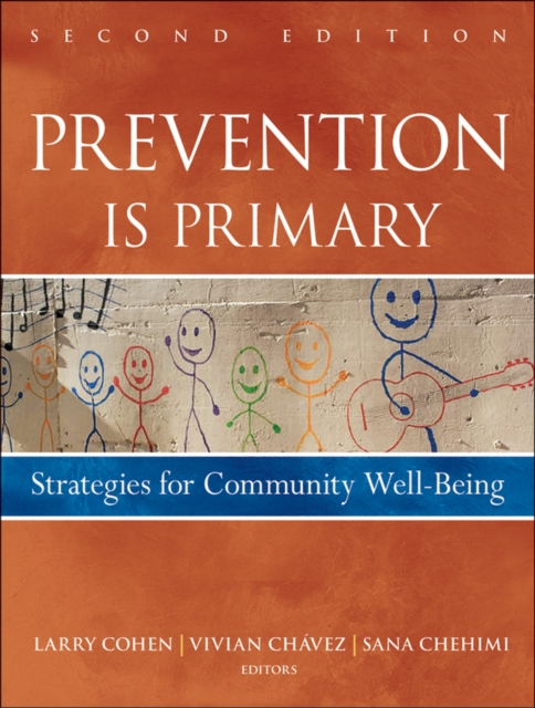 Prevention Is Primary : Strategies for Community Well Being, Paperback / softback Book