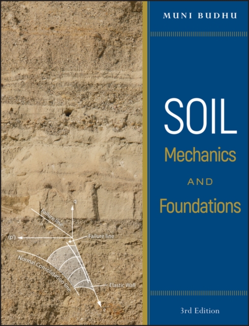 Soil Mechanics and Foundations, Hardback Book