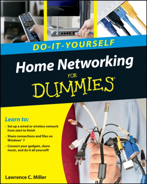 Home Networking Do-It-Yourself For Dummies, Paperback / softback Book