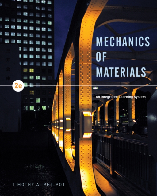 Mechanics of Materials : An Integrated Learning System, Hardback Book