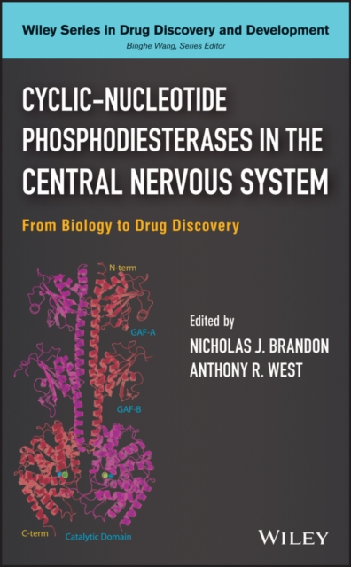 Cyclic-Nucleotide Phosphodiesterases in the Central Nervous System : From Biology to Drug Discovery, Hardback Book