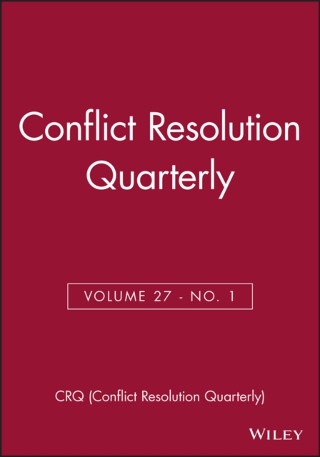 Conflict Resolution Quarterly, Volume 27, Number 1, Autimn 2009, Paperback / softback Book