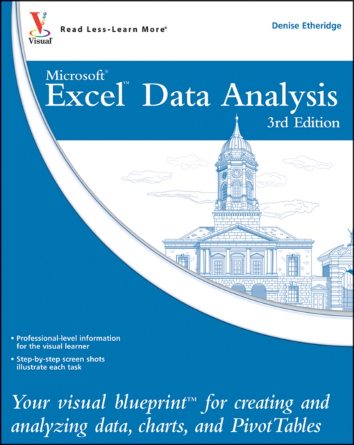 Excel Data Analysis : Your visual blueprint for creating and analyzing data, charts and PivotTables, Paperback / softback Book