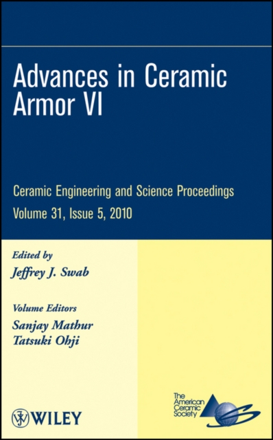 Advances in Ceramic Armor VI, Volume 31, Issue 5, Hardback Book