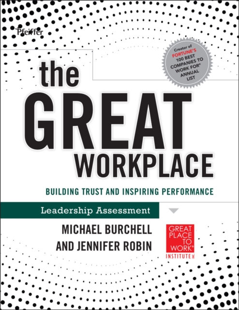 The Great Workplace : Building Trust and Inspiring Performance Self Assessment, Paperback / softback Book