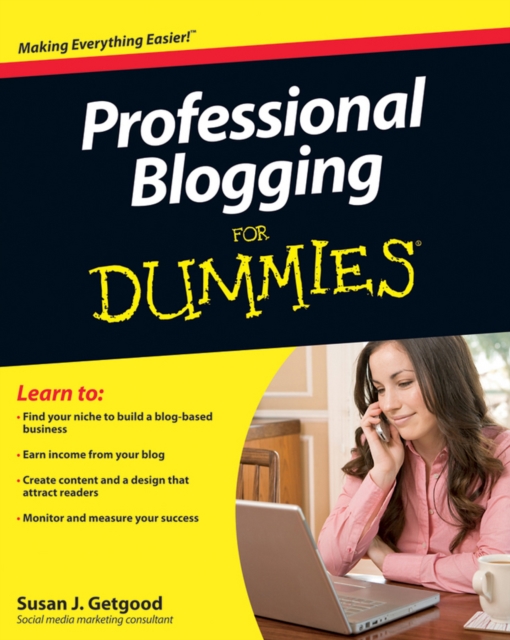 Professional Blogging For Dummies, Paperback / softback Book