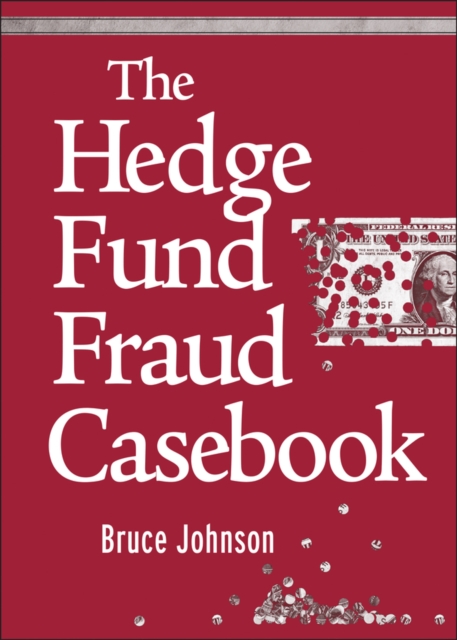 The Hedge Fund Fraud Casebook, PDF eBook