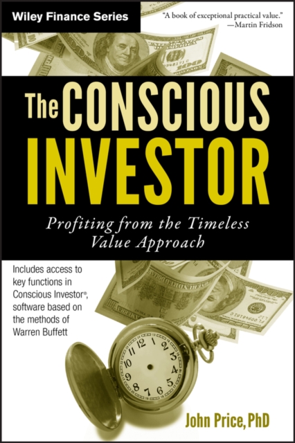 The Conscious Investor : Profiting from the Timeless Value Approach, Hardback Book