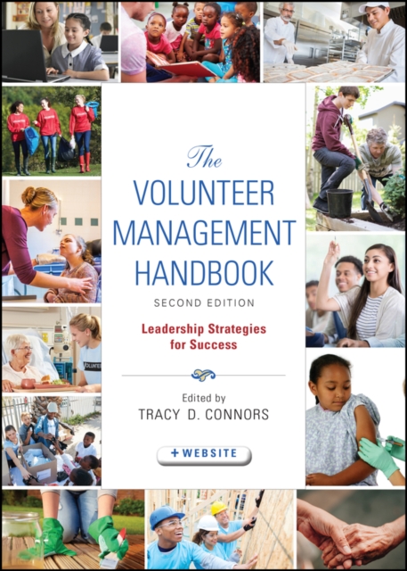 The Volunteer Management Handbook : Leadership Strategies for Success, Hardback Book