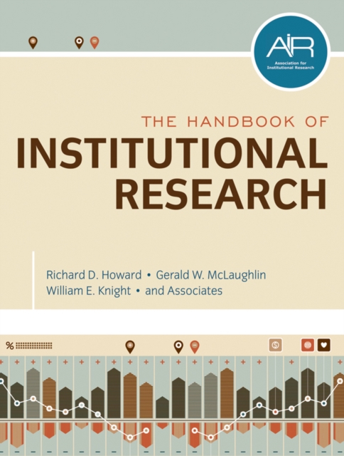 The Handbook of Institutional Research, Hardback Book