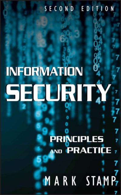 Information Security : Principles and Practice, Hardback Book