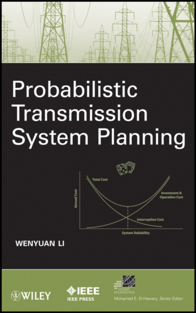 Probabilistic Transmission System Planning, Hardback Book