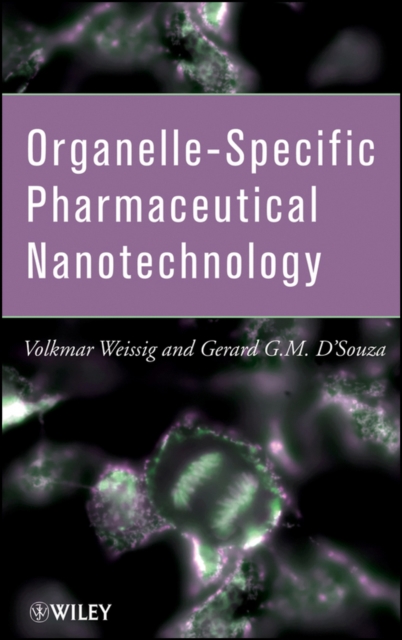 Organelle-Specific Pharmaceutical Nanotechnology, Hardback Book
