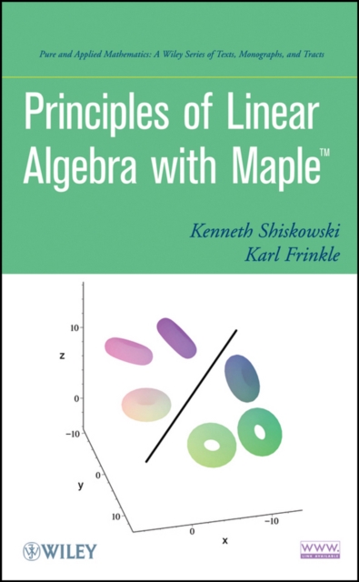 Principles of Linear Algebra With Maple, Hardback Book