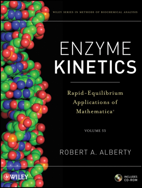 Enzyme Kinetics, includes CD-ROM : Rapid-Equilibrium Applications of Mathematica, Mixed media product Book